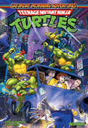 Tortues Ninja : Teenage Mutant Ninja Turtles Saturday Morning Adventures, t.01